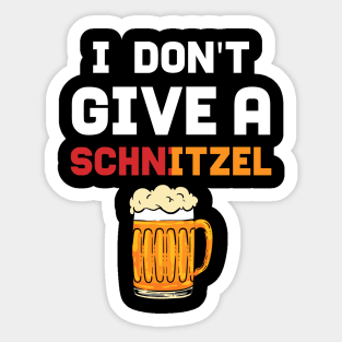 I Dont Give A Schnitzel - For Beer Sticker